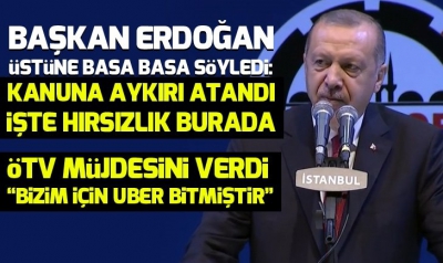 Başkan Erdoğan: Kanuna aykırı atandı! İşte hırsızlık burada..