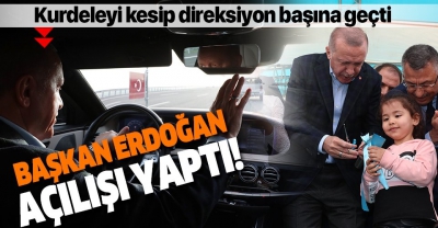 Başkan Erdoğan kurdeleyi kesip otomobille yolu test etti! Kuzey Marmara Otoyolu Kınalı-Odayeri Kesimi açıldı....