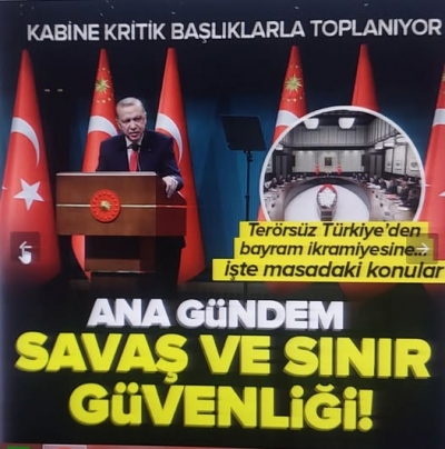 Başkan Erdoğan liderliğindeki Kabine'de gündem ABD-İsrail-İran savaşı