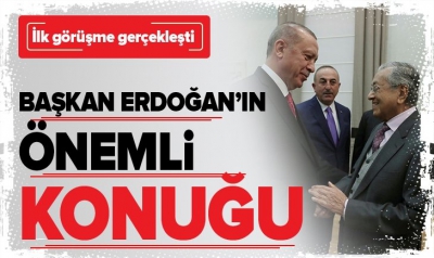 Başkan Erdoğan, Malezya Başbakanı Mahathir Muhammed ile görüştü.