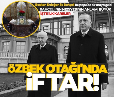 Başkan Erdoğan MHP lideri Devlet Bahçeli ile iftar programında Cumhurbaşkanlığı Külliyesi'nde bir araya geldi