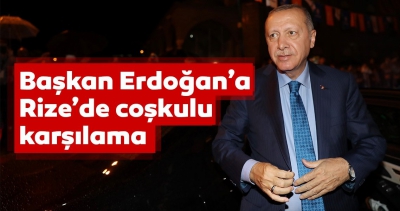 Başkan Erdoğan Rize'de 