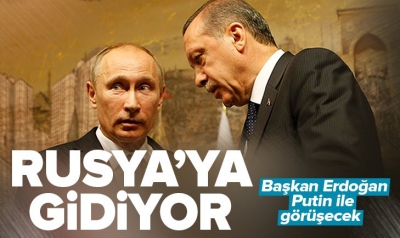 Başkan Erdoğan Rusya'ya gidiyor! Putin ile görüşecek...