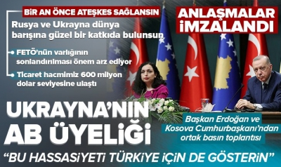 Başkan Erdoğan ve Kosova Cumhurbaşkanı Vjosa Osmani'den önemli açıklamalar! Flaş Rusya ve Ukrayna mesajı