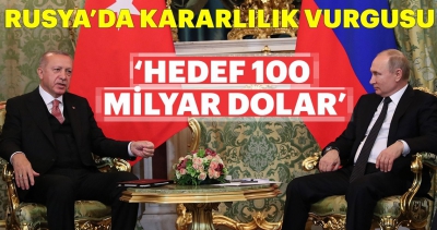 Başkan Erdoğan ve Putin'den Rusya'da kritik mesajlar.