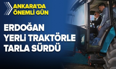 Başkan Erdoğan yerli elektrikli traktörü kullandı.