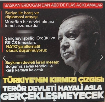 Başkan Erdoğan'dan ABD medyasına net mesaj: Bölgemizde bir terör devleti kurmak hayaldir! Gerçekleşmeyecek