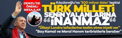 Başkan Erdoğan'dan AK Parti'nin Denizli Mitingi'nde önemli açıklamalar: Emperyalistler bay bay Kemal’in yanında saf tuttu!