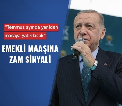 Başkan Erdoğan'dan emekliye temmuzda ek zam sinyali: Maaşları yeniden masaya yatıracağız  