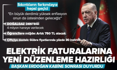 Başkan Erdoğan'dan Kabine Toplantısı sonrasında son dakika açıklamaları