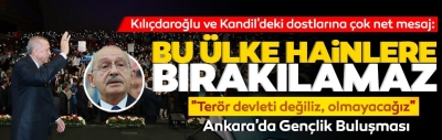 Başkan Erdoğan'dan Kılıçdaroğlu ve Kandil'deki dostlarına net mesaj: Bu ülke terör devleti olmayacak