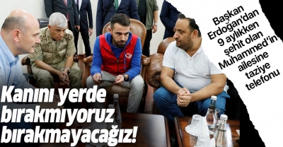 Başkan Erdoğan: 9 aylık Muhammed'in kanını yerde bırakmayacağız..