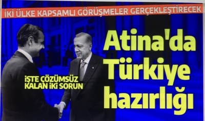 Atina'da Erdoğan-Miçotakis görüşmesi için hazırlık iddiası: 'Türkiye ve Yunanistan kapsamlı görüşmeler gerçekleştirecek'