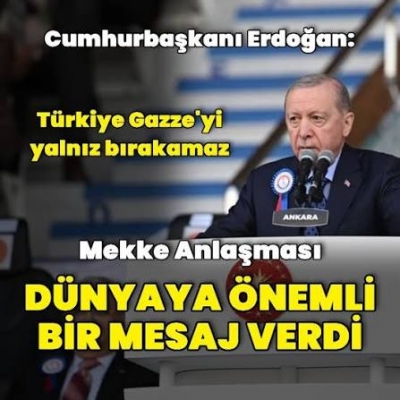 Başkan Erdoğan'dan Suriye ve Gazze mesajı: 