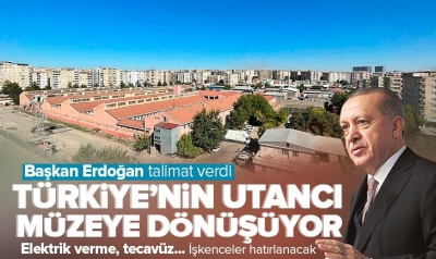 Başkan Erdoğan'dan tarihi karar! Türkiye'nin utancı müzeye dönüşüyor 