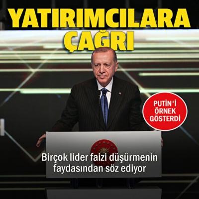 Başkan Erdoğan'dan yatırımcılara çağrı: Düşük faizle sizi yatırıma davet ediyorum 