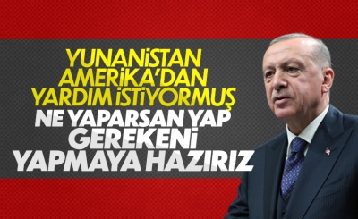 Başkan Erdoğan'dan Yunanistan'a net mesaj: Ne yaparsan yap, biz gereğini yapmaya hazırız