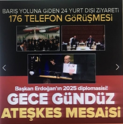 Başkan Erdoğan'ın 2025 diplomasisi! Ateşkes için gece gündüz mesai