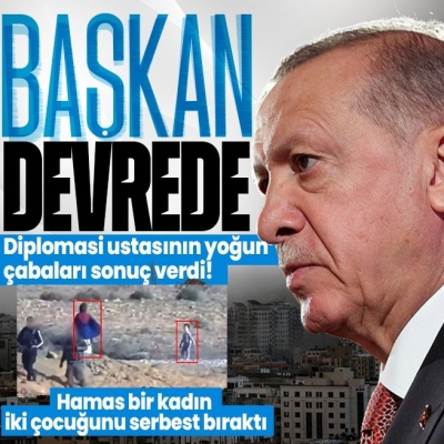 Başkan Erdoğan'ın yoğun çabası sonrası Hamas, İsrailli bir kadını iki çocuğuyla beraber serbest bıraktığını açıkladı