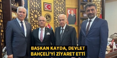 Başkan Kayda'dan Devlet Bahçeli'ye ziyaret 