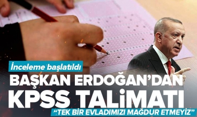 Başkan Recep Tayyip Erdoğan'dan KPSS talimatı! Devlet Denetleme Kurumu inceleme başlatacak