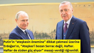 Başkan Recep Tayyip Erdoğan'dan ateşkes isteyen Putin'e net mesaj! ‘Hafter meşru değil’