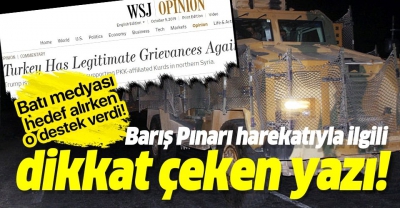 Batı medyası Türkiye'yi hedef alırken Wall Street Journal'dan destek geldi! Operasyonla ilgili dikkat çeken yazı!..