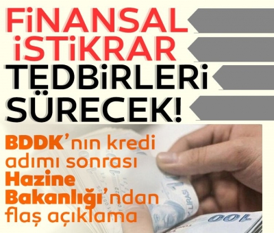 BDDK'nın kararına ilişkin Hazine ve Maliye Bakanlığı'ndan açıklama: Finansal istikrarı destekliyor