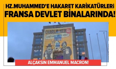 Çakma Napolyon Macron şimdi de tahrike başladı! Charlie Hebdo'nun karikatürleri Fransa'da devlet binalarına yansıtıldı