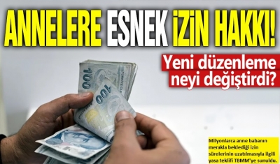 Çalışan Annelere Esnek İzin Dönemi: TBMM’ye Sunuldu, Detaylar Belli Oldu