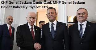 CHP Genel Başkanı Özgür Özel, MHP Genel Başkanı Devlet Bahçeli'yi ziyaret etti 