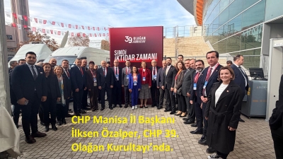 CHP Manisa İl Başkanı İlksen Özalper, CHP 39. Olağan Kurultayı’nda