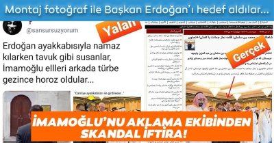 CHP'li İmamoğlu’nu aklama ekibinden çirkin iftira! Montaj fotoğrafla Başkan Erdoğan'ı hedef aldılar