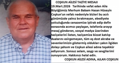 *COŞKUN AİLESİNİN TAZİYE TEŞEKKÜR MESAJI*