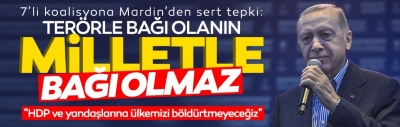 Cumhurbaşkanı Erdoğan: Terörle ittifakı olanın milletle ittifakı olmaz