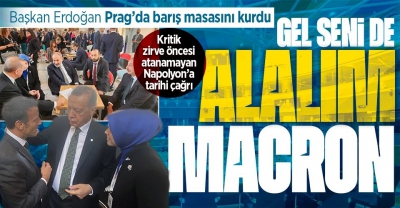 Cumhurbaşkanı Erdoğan'dan Macron'a: Seni de alalım Türk Birliği'ne her şey Avrupa'dan ibaret değil 