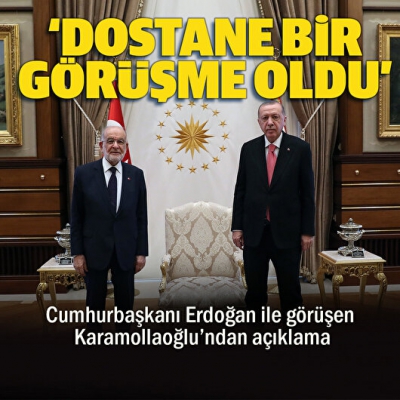 Cumhurbaşkanı Erdoğan ile görüşen Karamollaoğlu'ndan ilk açıklama
