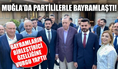 Cumhurbaşkanı Erdoğan, Marmaris'te partililerle bayramlaştı