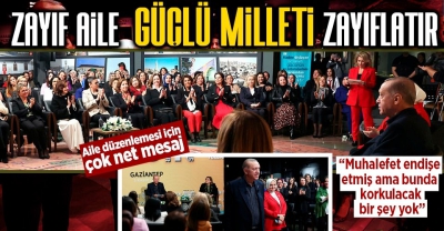 Cumhurbaşkanı Erdoğan: Anayasa değişikliğiyle aile kurumumuza yönelik tehditlerin önüne bir set daha çekmiş olacağız
