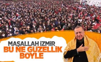 Cumhurbaşkanı Erdoğan'dan İzmirlilere: Maşallah