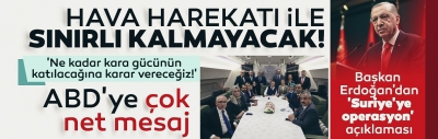Cumhurbaşkanı Erdoğan'dan Pençe-Kılıç açıklaması: Hava harekatıyla sınırlı kalmaz