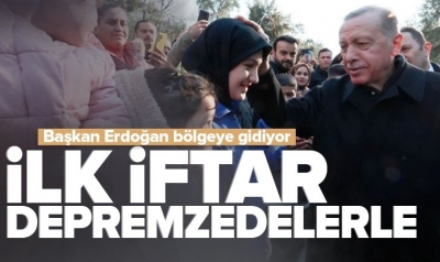 Cumhurbaşkanı Recep Tayyip Erdoğan, ramazan ayının ilk iftarını depremden etkilenen Kahramanmaraş'ta yapacak. 