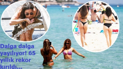 Dalga dalga yayılıyor! 65 yıllık rekor kırıldı.....