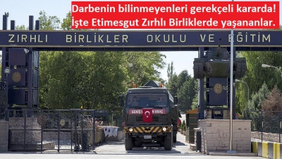 Darbenin bilinmeyenleri gerekçeli kararda! İşte Etimesgut Zırhlı Birliklerde yaşananlar...