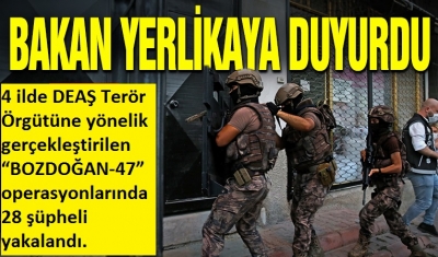DEAŞ'a BOZDOĞAN darbesi: 4 ilde çok sayıda şüpheli yakalandı