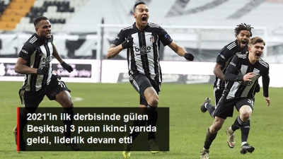 Derbide kartal pençesi: Beşiktaş liderliğini perçinledi.
