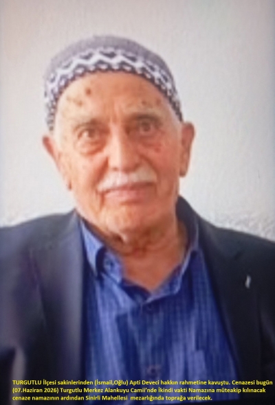 Deveci Ailesi’nin acı günü, Apti deveci vefat etmiştir (İsmail oğlu) 