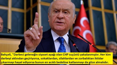 Devlet Bahçeli darbe çığırtkanlığı yapanlara sert tepki: Demokrasi katilleri