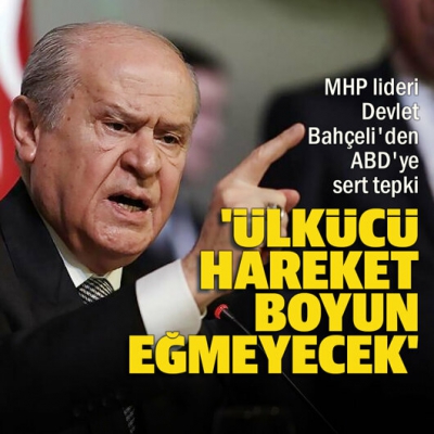 Devlet Bahçeli'den ABD'ye 'Ülkü Ocakları' tepkisi: Türkiye ABD'nin 51’inci eyaleti değildir