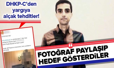 DHKP-C terör örgütünden yargıya alçak tehditler! Yargı mensupları hedef tahtasında.